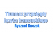 Ryszard Kuczek Tłumacz Przysięgły Języka Francuskiego Lubin: tłumacz języka francuskiego, tłumacz przysięgły