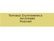 Tomasz Durniewicz Architekt: projekty, projekty architektoniczne, projektowanie, nadzory autorskie, Poznań