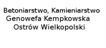 Betoniarstwo, Kamieniarstwo Genowefa Kempkowska: obróbka kamienia, cięcie, nagrobki Ostrów Wielkopolski