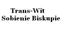 Trans-Wit: usługi transportowe wywrotkami, prace ziemne, kruszywa, czarnoziem, rozbiórki, uzbrajanie terenu Sobienie Biskupie, Mazowieckie