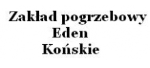 Usługi pogrzebowe Eden: transport zwłok, sprzedaż trumien, organizacja ceremonii pogrzebowej, pogrzeby sprzedaż krzyży Końskie