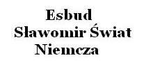 Esbud Sławomir Świat: budowa obiektów przemysłowych, budowa domów pod klucz, ocieplanie budynków, remonty dachów Niemcza