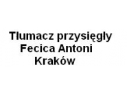 Tłumacz przysięgły Fecica Antoni:tłumacz przysięgły języka angielskiego, tłumaczenie umów notarialnych, tłumaczenie orzeczeń i wyroków sądowych Kraków