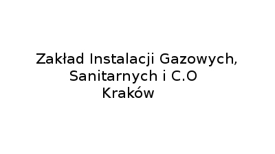 Zakład Instalacji Gazowych, Sanitarnych: instalacje gazowe i instalacje C.O, montaż instalacji wodno-kanalizacyjnych, centralnego ogrzewania Kraków