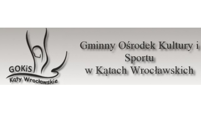 Gminny Ośrodek Kultury i Sportu Kąty Wrocławskie: edukacja kulturalna i sportowa, organizacja imprez okolicznościowych, organizacja imprez sportowych