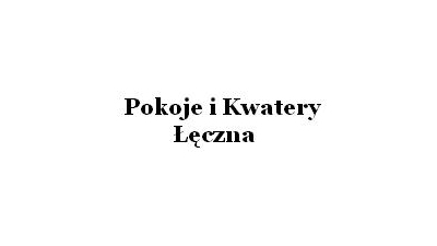 Pokoje i Kwatery: pokoje pracownicze, tanie noclegi, pokoje do wynajęcia, tanie pokoje do wynajęcia, pokoje dla firm Łęczna