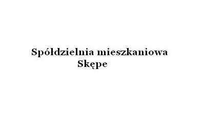 Spółdzielnia Mieszkaniowa: zarządzanie nieruchomościami, zaspokajanie potrzeb mieszkaniowych, administrowanie nieruchomościami Skępe