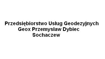 Geox Przemysław Dybiec Sochaczew: usługi geodezyjne, tyczenie działek, sporządzanie map do celów projektowych, usługi kartograficzne